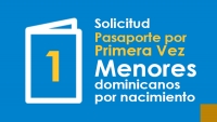 Solicitud de Pasaporte para Menores por Primera Vez (Dominicanos por Nacimiento)